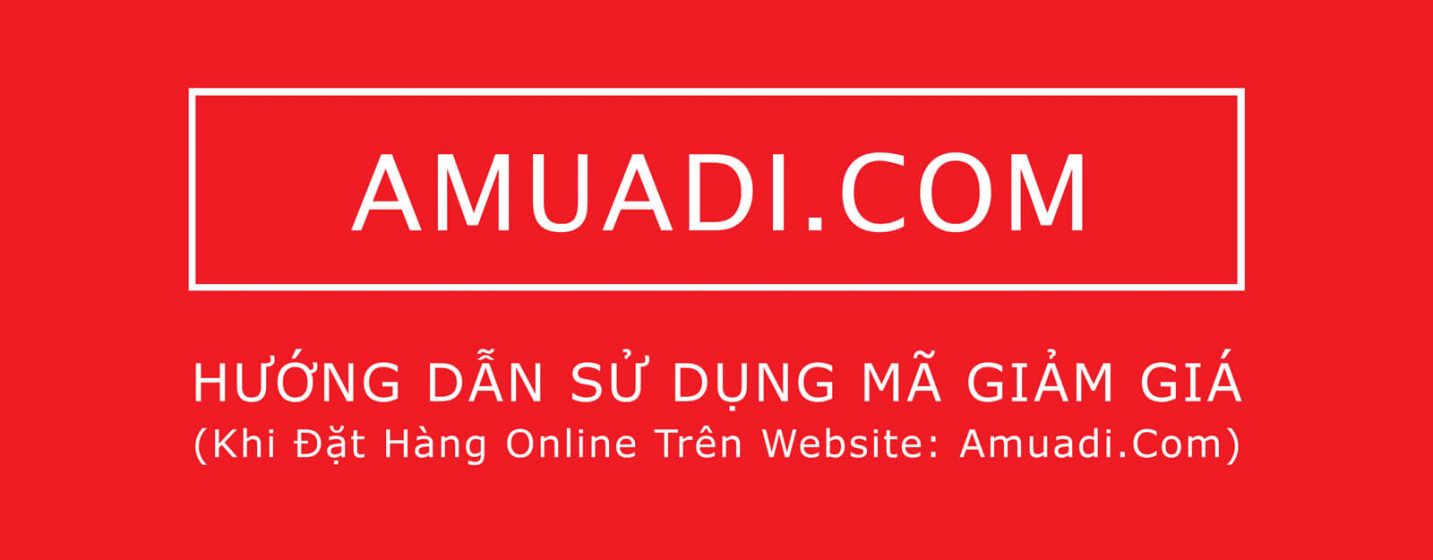Hướng dẫn sử dụng mã giảm giá tại Amuadi.com mua máy hút bụi dọn dẹp nhà cửa ngày Tết